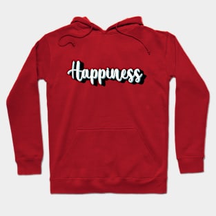 Happiness Hoodie